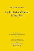 Schmidt |  Schmidt, J: Zivilrechtskodifikation in Brasilien | Buch |  Sack Fachmedien
