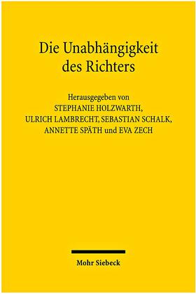 Bung / Lambrecht / Holzwarth | Die Unabhängigkeit des Richters | Buch | 978-3-16-150175-3 | sack.de