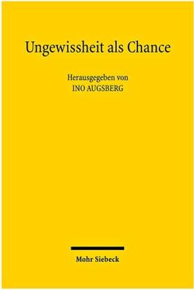Augsberg | Ungewissheit als Chance | Buch | 978-3-16-150179-1 | sack.de