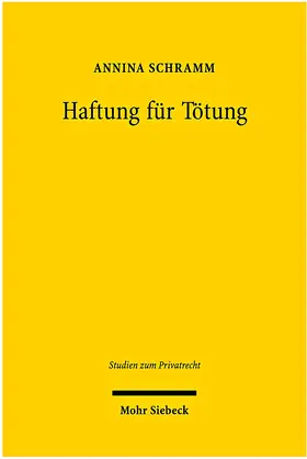 Schramm |  Haftung für Tötung | Buch |  Sack Fachmedien
