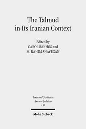 Bakhos / Shayegan | The Talmud in Its Iranian Context | Buch | 978-3-16-150187-6 | sack.de