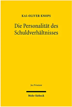 Knops |  Knops, K: Personalität des Schuldverhältnisses | Buch |  Sack Fachmedien