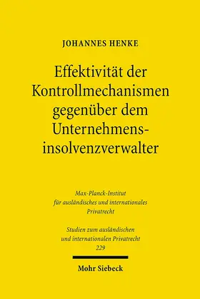 Henke |  Effektivität der Kontrollmechanismen gegenüber dem Unternehmensinsolvenzverwalter | Buch |  Sack Fachmedien