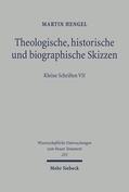 Hengel / Thornton |  Theologische, historische und biographische Skizzen | Buch |  Sack Fachmedien