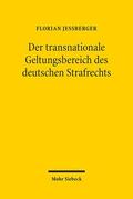 Jeßberger |  Der transnationale Geltungsbereich des deutschen Strafrechts | Buch |  Sack Fachmedien