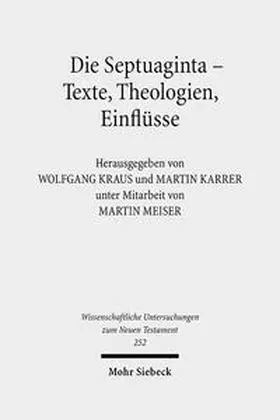 Karrer / Kraus |  Die Septuaginta - Texte, Theologien, Einflüsse | Buch |  Sack Fachmedien