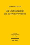 Laukemann |  Laukemann, B: Unabhängigkeit des Insolvenzverwalters | Buch |  Sack Fachmedien