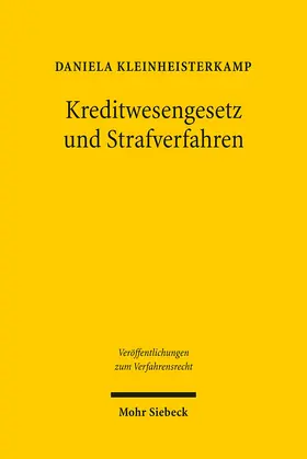 Kleinheisterkamp |  Kreditwesengesetz und Strafverfahren | Buch |  Sack Fachmedien