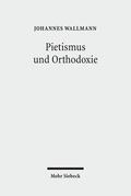 Wallmann |  Wallmann, J: Pietismus und Orthodoxie | Buch |  Sack Fachmedien