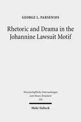 Parsenios |  Rhetoric and Drama in the Johannine Lawsuit Motif | Buch |  Sack Fachmedien