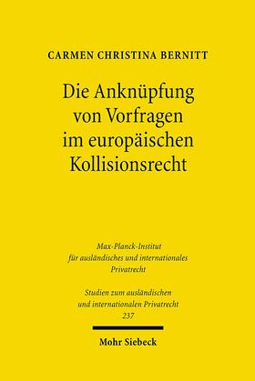 Bernitt | Die Anknüpfung von Vorfragen im europäischen Kollisionsrecht | Buch | 978-3-16-150265-1 | sack.de