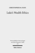Hays |  Luke's Wealth Ethics | Buch |  Sack Fachmedien