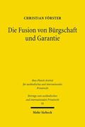 Förster |  Förster, C: Fusion von Bürgschaft und Garantie | Buch |  Sack Fachmedien