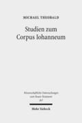 Theobald |  Studien zum Corpus Iohanneum | Buch |  Sack Fachmedien