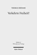 Ebinger |  Verkehrte Freiheit? | Buch |  Sack Fachmedien