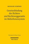 Schröder |  Gesetzesbindung des Richters und Rechtsweggarantie im Mehrebenensystem | Buch |  Sack Fachmedien