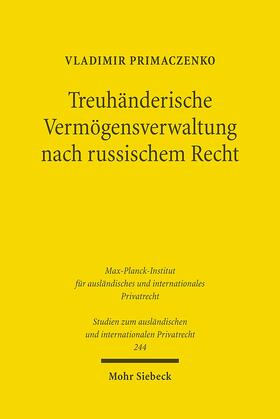 Primaczenko | Treuhänderische Vermögensverwaltung nach russischem Recht | Buch | 978-3-16-150334-4 | sack.de