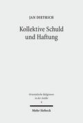 Dietrich |  Kollektive Schuld und Haftung | Buch |  Sack Fachmedien