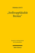 Ditt |  Ditt, T: "Stoßtruppfakultät Breslau" | Buch |  Sack Fachmedien