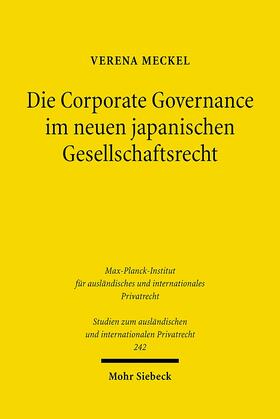 Meckel | Die Corporate Governance im neuen japanischen Gesellschaftsrecht | Buch | 978-3-16-150380-1 | sack.de