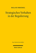 Broemel |  Broemel, R: Strategisches Verhalten in der Regulierung | Buch |  Sack Fachmedien