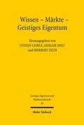 Leible / Ohly / Zech |  Wissen - Märkte - Geistiges Eigentum | Buch |  Sack Fachmedien