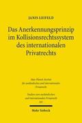 Leifeld |  Leifeld, J: Anerkennungsprinzip/Kollisionsrechtssystem | Buch |  Sack Fachmedien