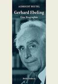 Beutel |  Gerhard Ebeling - Eine Biographie | Buch |  Sack Fachmedien