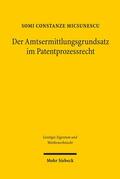 Micsunescu |  Der Amtsermittlungsgrundsatz im Patentprozessrecht | Buch |  Sack Fachmedien