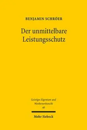 Schröer |  Der unmittelbare Leistungsschutz | Buch |  Sack Fachmedien