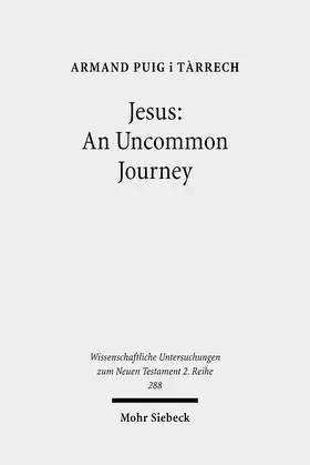 Puig i Tàrrech |  Jesus: An Uncommon Journey | Buch |  Sack Fachmedien