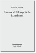 Grimm |  Das moralphilosophische Experiment | Buch |  Sack Fachmedien