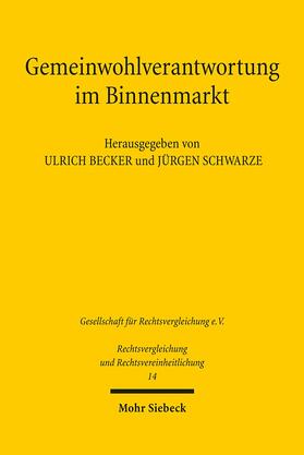 Becker / Schwarze | Gemeinwohlverantwortung im Binnenmarkt | Buch | 978-3-16-150534-8 | sack.de