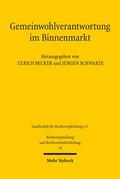 Becker / Schwarze |  Gemeinwohlverantwortung im Binnenmarkt | Buch |  Sack Fachmedien