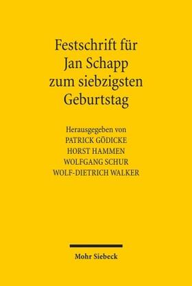 Gödicke / Hammen / Schur | Festschrift für Jan Schapp zum siebzigsten Geburtstag | Buch | 978-3-16-150557-7 | sack.de