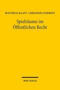 Klatt / Schmidt |  Spielräume im Öffentlichen Recht | Buch |  Sack Fachmedien