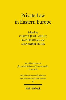 Jessel-Holst / Kulms / Trunk |  Private Law in Eastern Europe | Buch |  Sack Fachmedien