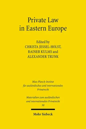 Jessel-Holst / Kulms / Trunk |  Private Law in Eastern Europe | Buch |  Sack Fachmedien