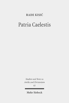 Kisic |  Patria Caelestis | Buch |  Sack Fachmedien