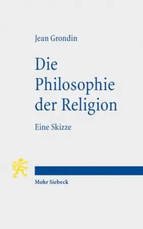 Grondin |  Die Philosophie der Religion | Buch |  Sack Fachmedien