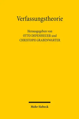 Depenheuer / Grabenwarter |  Verfassungstheorie | Buch |  Sack Fachmedien