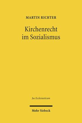 Richter |  Richter, M: Kirchenrecht im Sozialismus | Buch |  Sack Fachmedien