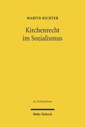 Richter |  Richter, M: Kirchenrecht im Sozialismus | Buch |  Sack Fachmedien