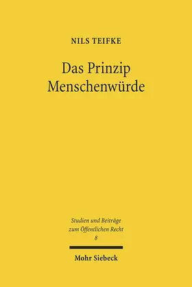 Teifke |  Das Prinzip Menschenwürde | Buch |  Sack Fachmedien