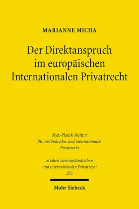 Micha |  Der Direktanspruch im europäischen Internationalen Privatrecht | Buch |  Sack Fachmedien