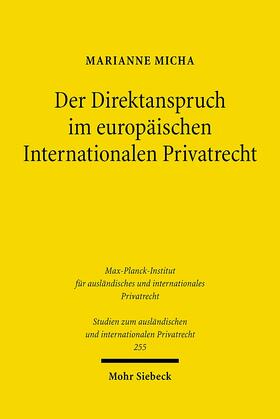 Micha |  Der Direktanspruch im europäischen Internationalen Privatrecht | Buch |  Sack Fachmedien