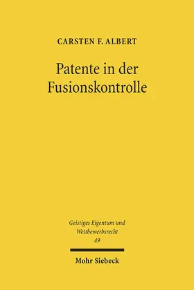 Albert |  Patente in der Fusionskontrolle | Buch |  Sack Fachmedien