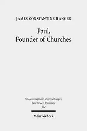 Hanges | Paul, Founder of Churches | Buch | 978-3-16-150716-8 | sack.de