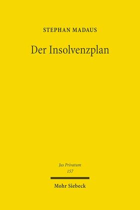 Madaus | Der Insolvenzplan | Buch | 978-3-16-150728-1 | sack.de