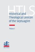 Bons / Joosten |  Historical and Theological Lexicon of the Septuagint. Vol.1 | Buch |  Sack Fachmedien